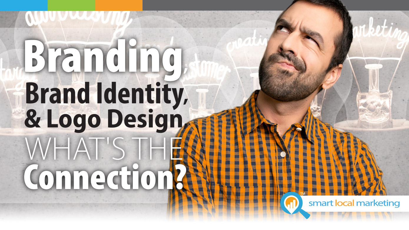 Branding, Brand Identity & Logo Design (what's The Connection?)